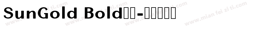 SunGold Bold字体字体转换